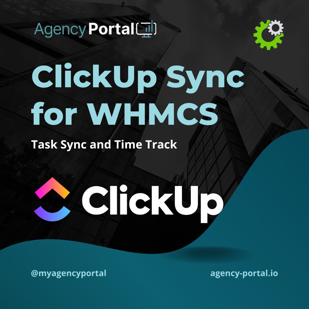 AgencyPortal ClickUp Integration For WHMCS Product Image AgencyPortal ClickUp Integration For WHMCS Product Image